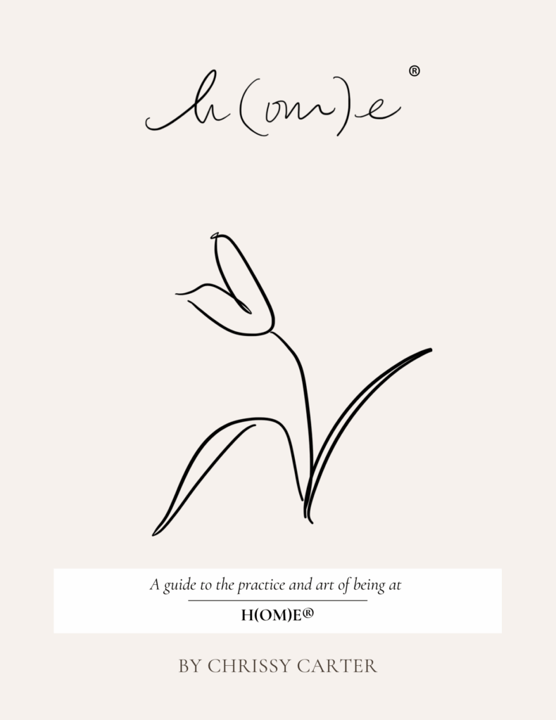 H(OM)E® E-Book — a guide to the practice and art of being at h(om)e® —with a pen and ink drawing of tulip by Chrissy Carter